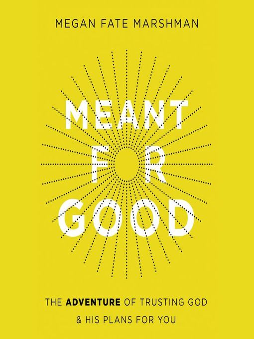 Title details for Meant for Good by Megan Fate Marshman - Available